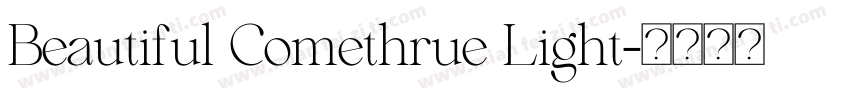 Beautiful Comethrue Light字体转换